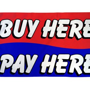 Buy Here Pay Here POLY Flag | 3'X5'